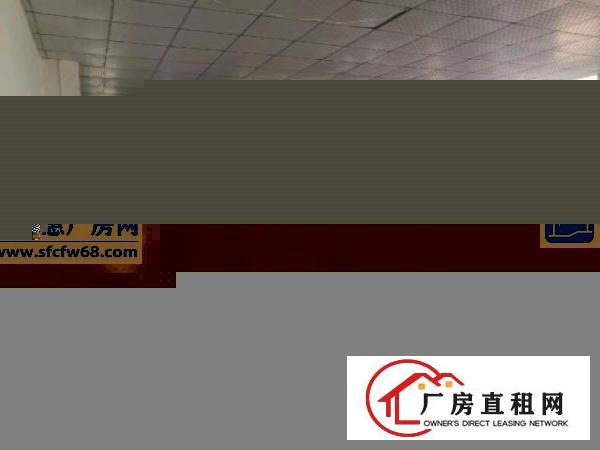  东莞谢岗园内二楼厂房原房东